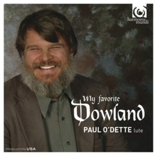 Paul O'Dette – My Favorite Dowland