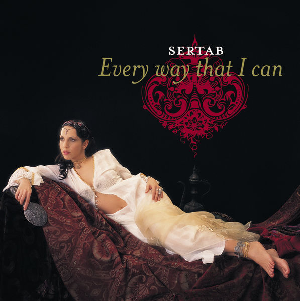 Sertab – Every Way That I Can