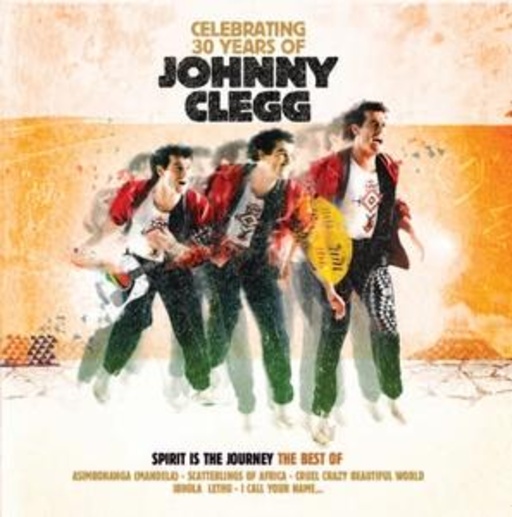 Johnny Clegg – Spirit Is The Journey - The Best Of