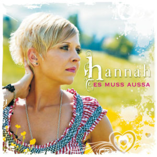Hannah – Es muss aussa