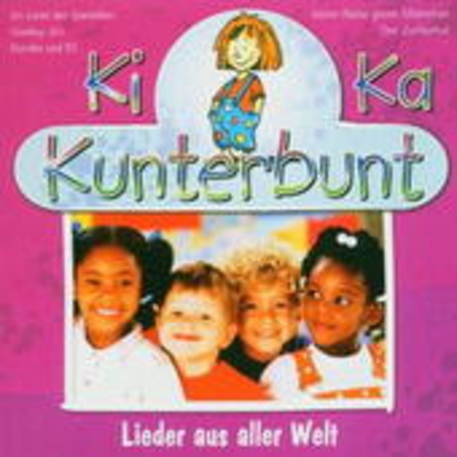 Diverse – Ki Ka Kunterbund - Lieder aus aller Welt