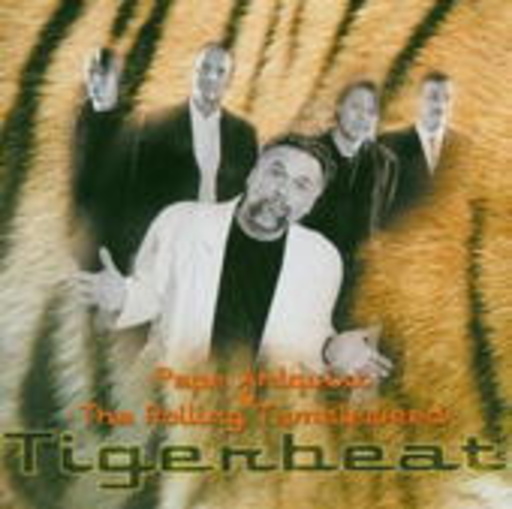 Pepe Ahlqvist & The Rolling Tumbleweed – Tigerbeat