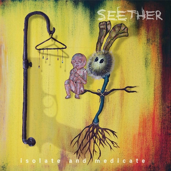 Seether – Isolate And Medicate