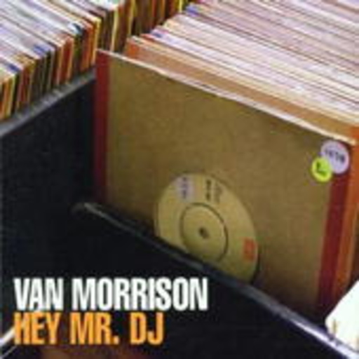Van Morrison – Hey Mr. DJ