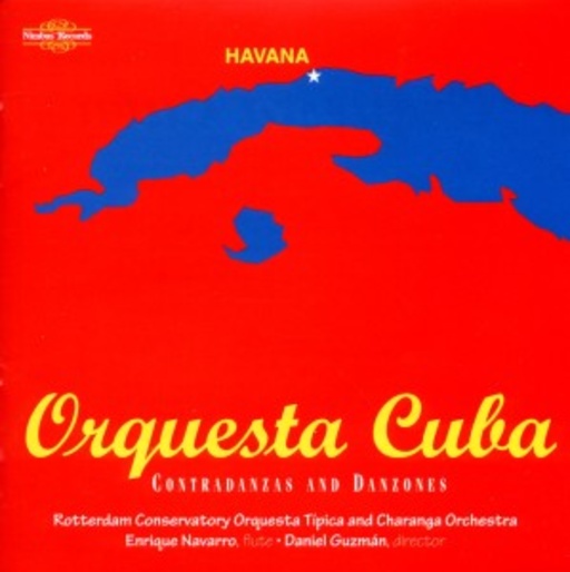 Daniel Guzmán/Rotterdam Cons. Orquesta Típica/Charanga O. – Orquesta Cuba - Contradanzas And Danzones