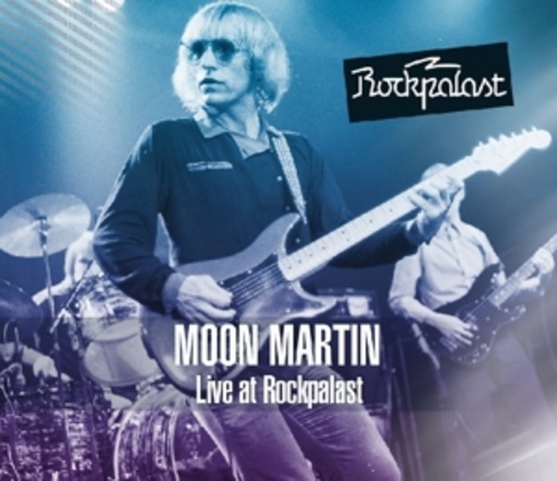 Moon Martin – Live At Rockpalast 1981