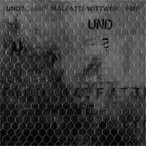 Malfatti/Wittwer – Und?