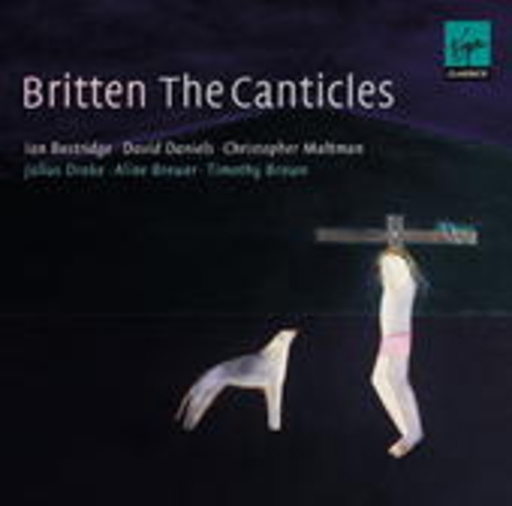 Ian Bostridge/David Daniels – The Canticles