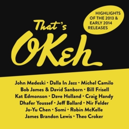 Diverse – That's OKeh - Highlights Of 2013 & 2014