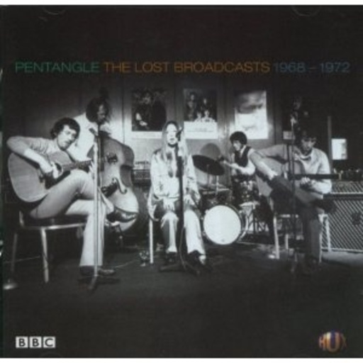 Pentangle – Lost Broadcasts