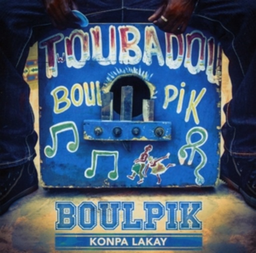 Boulpik – Konpa Lakay