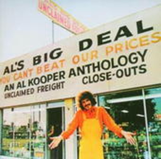 Al Kooper – Al's Big Deal: Anthology