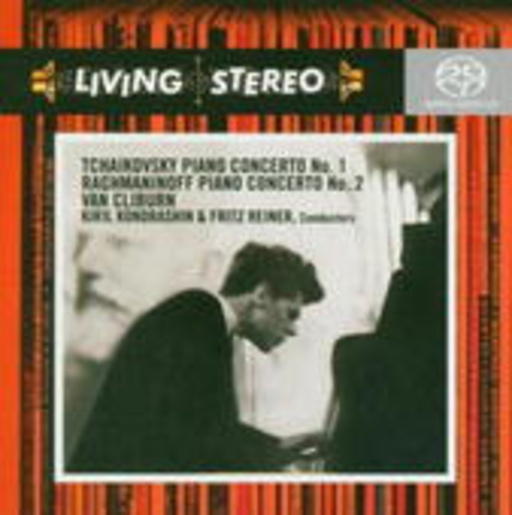 Van Cliburn/Kiril Kondrashin/Fritz Reiner – Piano Concerto No. 1/Piano Concerto No. 2 (Living Stereo)