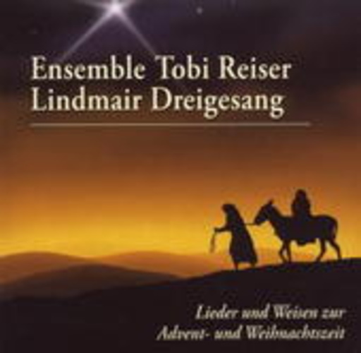 Tobias Reiser Ensemble – Lieder & Weisen zum Advent