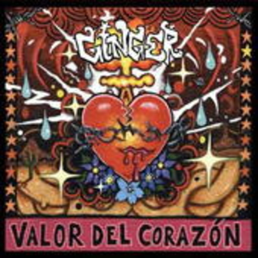 Ginger – Valor Del Corazon