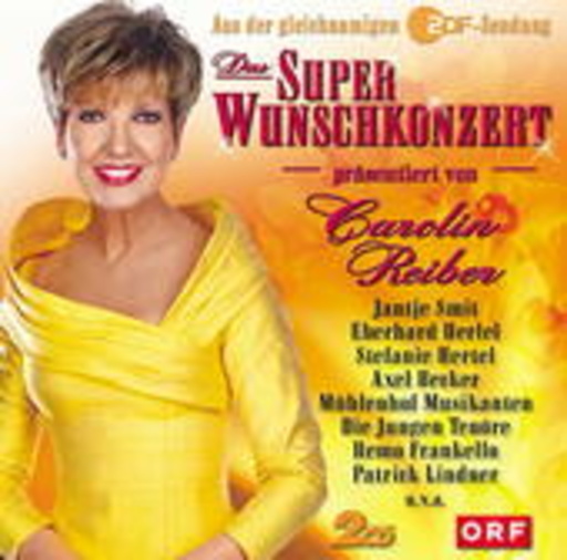 Diverse – Das Super-Wunschkonzert der Volksmusik 2002 - präsentiert von Carolin Reiber
