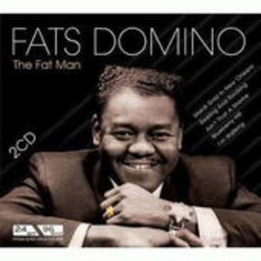Fats Domino – The Fat Man