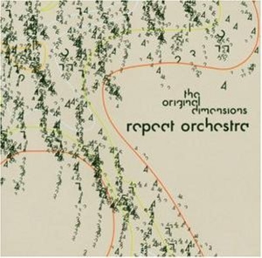 Repeat Orchestra – The Original Dimensions