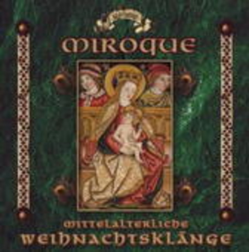 Diverse – Mittelalterliche Weihnachtsklänge (Miroque)
