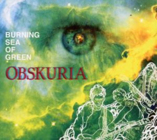 Obskuria – Burning Sea Of Green