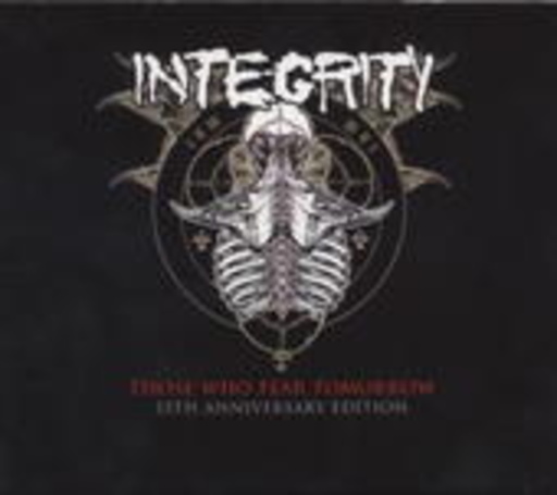 Integrity – Those Who Fear Tomorrow