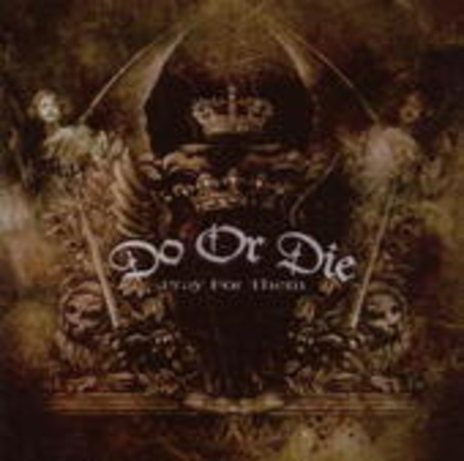 Do Or Die – Pray For Them