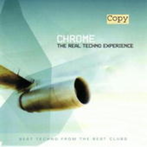 Diverse – Chrome 01 - The Real Techno Experience