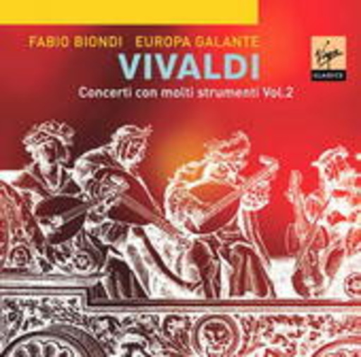 Fabio Biondi/Europa Galante – Concerti Con Molti Strumenti Vol. 2