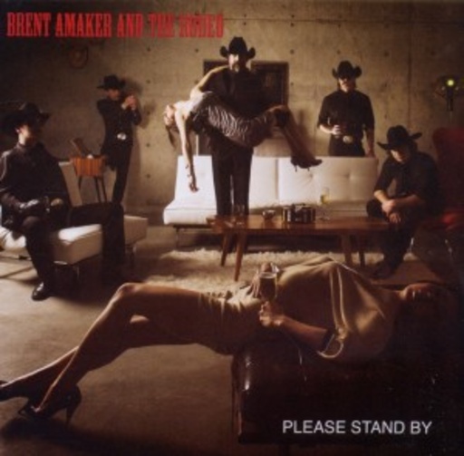 Brent Amaker & The Rodeo – Please Stand By Me
