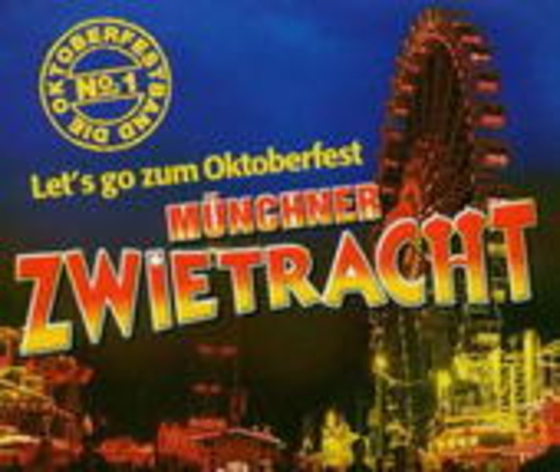 Münchner Zwietracht – Let's Go zum Oktoberfest