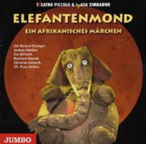 ThEATRO PICCOLO & lyASA Zimbabwe – Elefantenmond - Ein afrikanisches Märchen