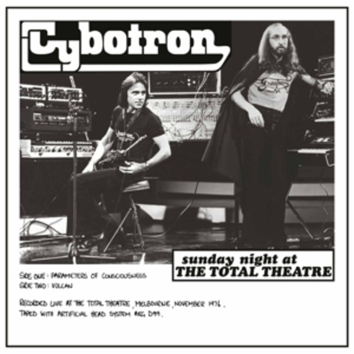 Cybotron – Sunday Night At The Total Theatre