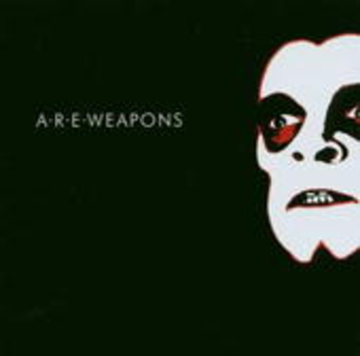 A.R.E. Weapons – A.R.E. Weapons