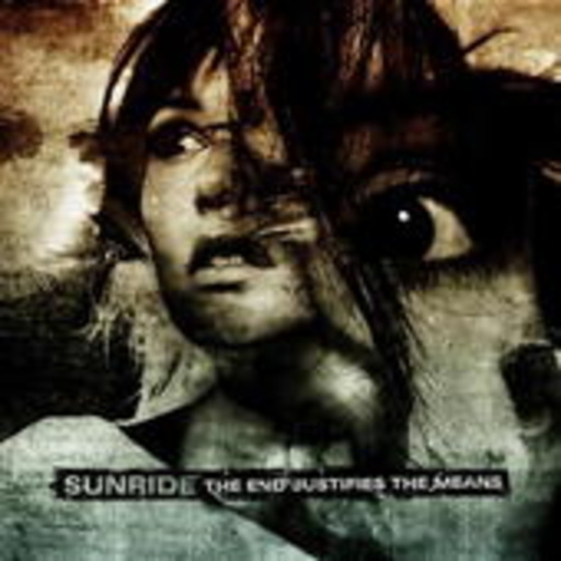 Sunride – The End Justifies The Means