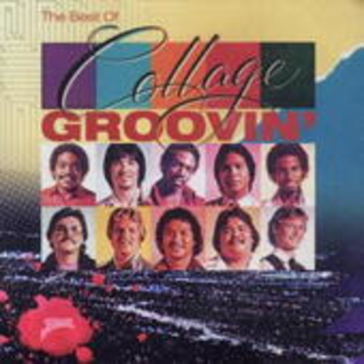 Collage – Groovin' - The Best Of Collage