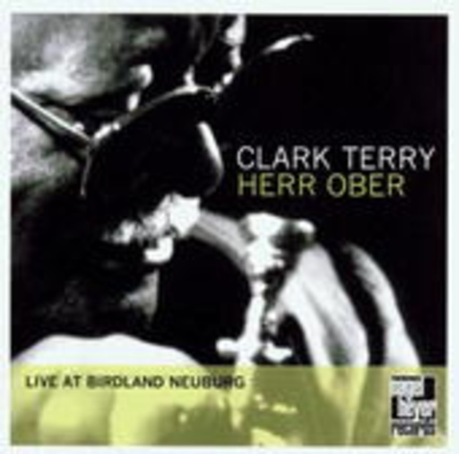 Clark Terry – Herr Ober - Live At Birdland Neuburg