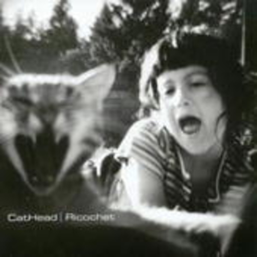Cathead – Ricochet