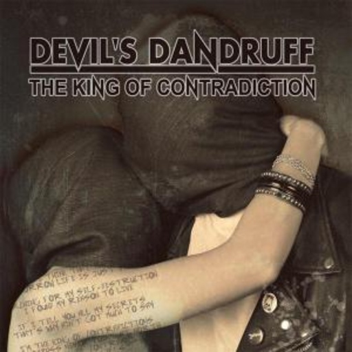 Devil's Dandruff – The King Of Contradiction
