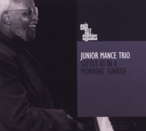 Junior Mance – Softly As In A Morning Sunrise