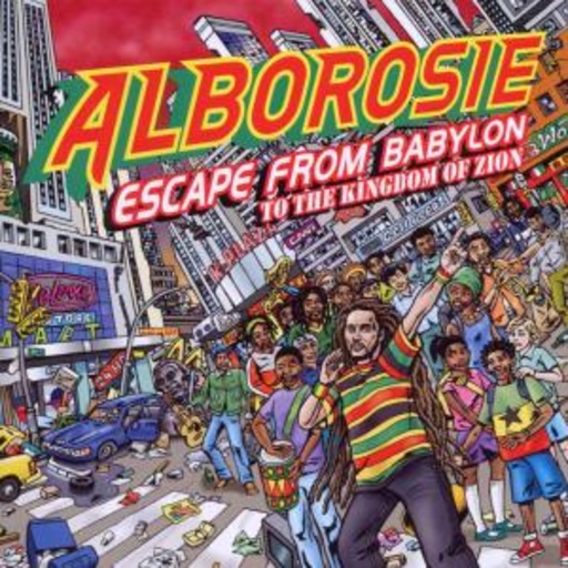 Alborosie – Escape From Babylon