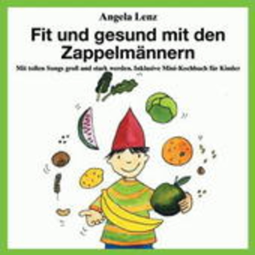 Angela Lenz – Fit und gesund mit den Zappelmännern