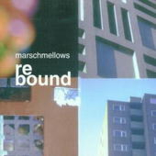 Marschmellows – Rebound