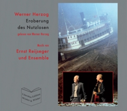 Ernst Reijseger & Ensemble – Eroberung des Nutzlosen