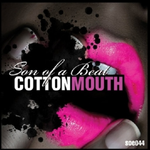 Son Of A Beat – Cotton Mouth