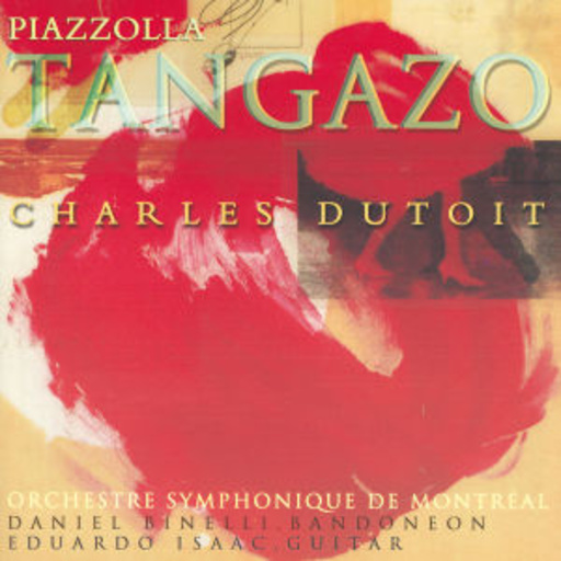 Charles Dutoit/Orchestre Symphonique De Montréal – Tangazo