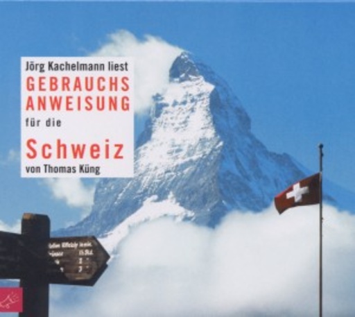 Jörg Kachelmann – Gebrauchsanweisung für die Schweiz