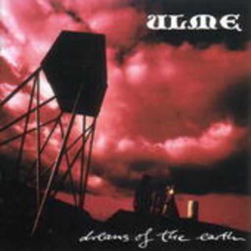 Ulme – Dreams Of The Earth