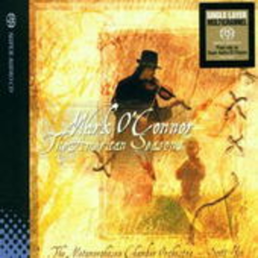 Mark O'Connor/Scott Yoo/Metamorphosen Chamber Orchestra – American Seasons