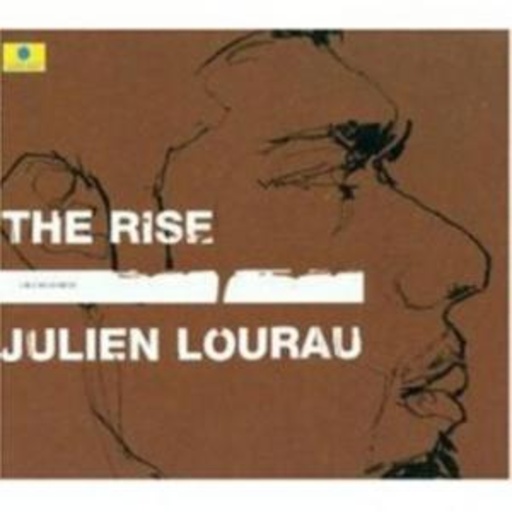 Julien Lourau – The Rise