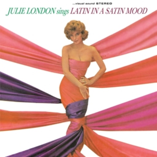 Julie London – Latin In A Satin Mood